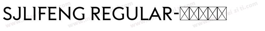 SJlifeng Regular字体转换